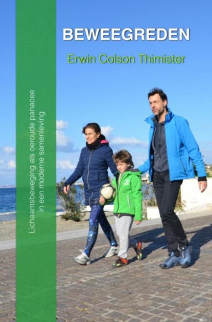 Beweegreden, Erwin Colson Thimister - Paperback - 9789463181365