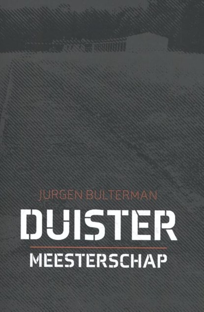 Duister Meesterschap, Jurgen Bulterman - Paperback - 9789463234566