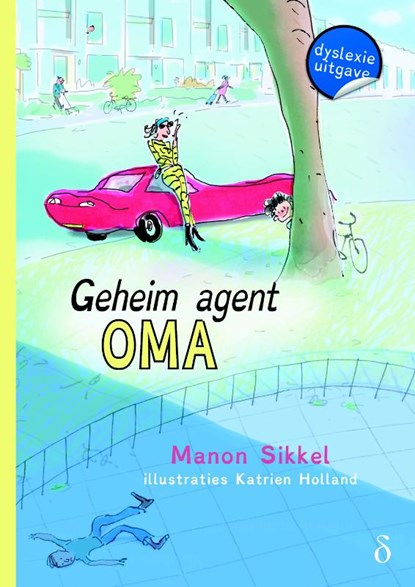 Geheim agent oma, Manon Sikkel - Gebonden - 9789463241991