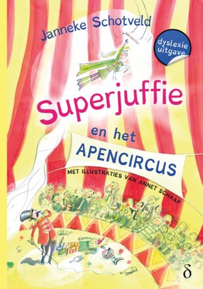 Superjuffie en het apencircus, Janneke Schotveld - Paperback - 9789463245180
