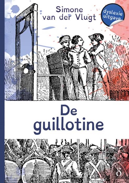De guillotine, Simone van der Vlugt - Paperback - 9789463245364