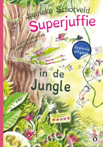 Superjuffie in de jungle, Janneke Schotveld - Paperback - 9789463245425