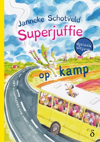Superjuffie op kamp, Janneke Schotveld - Paperback - 9789463245685