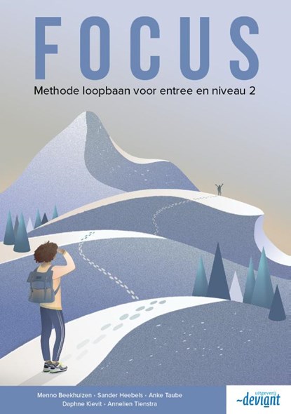 Focus Methode Loopbaan voor entree en niveau 2, Menno Beekhuizen ; Anke Taube ; Sander Heebels ; Daphne Kievit ; Annelien Tienstra - Paperback - 9789463261814