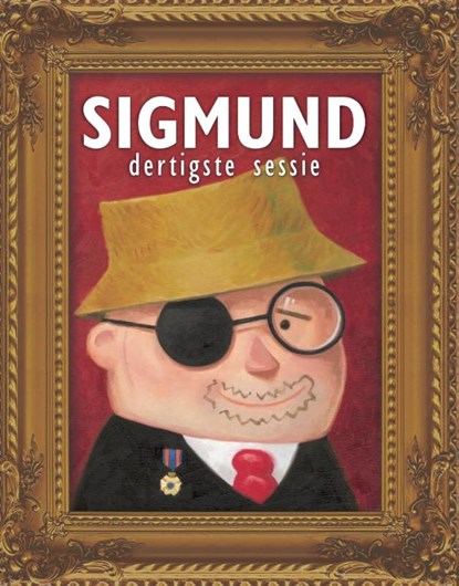 Sigmund dertigste sessie, Peter de Wit - Gebonden - 9789463361156