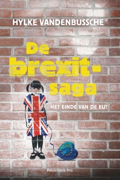 De brexit-saga, Hylke Vandenbussche - Paperback - 9789463371988