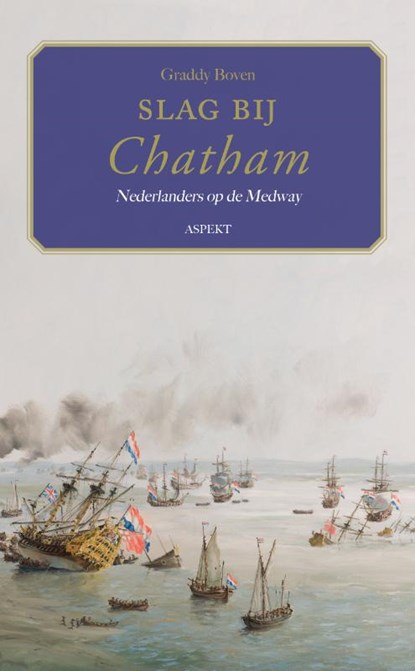 De slag bij Chatham, Graddy Boven - Paperback - 9789463381178