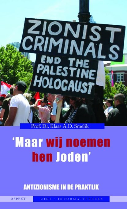 'Maar wij noemen hen Joden', Klaas A.D. Smelik - Paperback - 9789463385848