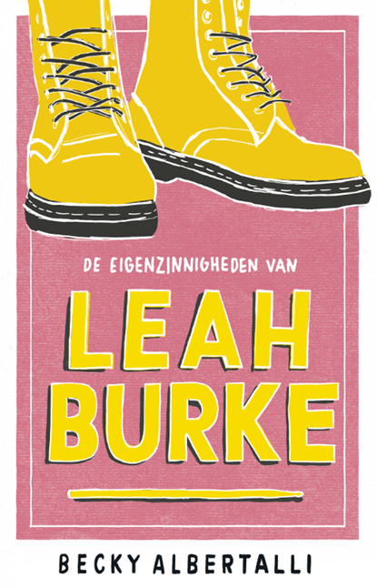 De eigenzinnigheden van Leah Burke, Becky Albertalli - Paperback - 9789463491235