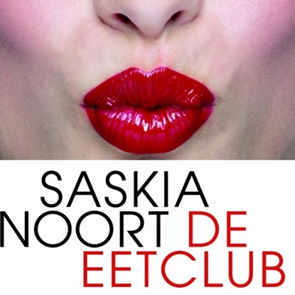 De eetclub, Saskia Noort - Luisterboek MP3 - 9789463620116