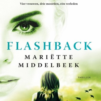 Flashback, Mariëtte Middelbeek - Luisterboek MP3 - 9789463622226