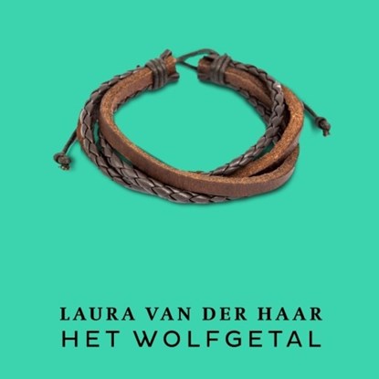 Het wolfgetal, Laura van der Haar - Luisterboek MP3 - 9789463622745