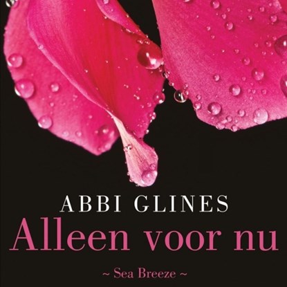 Alleen voor nu, Abbi Glines - Luisterboek MP3 - 9789463622868