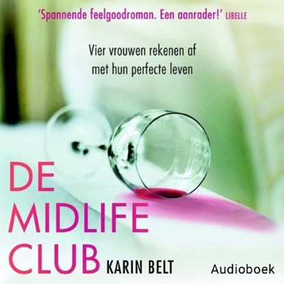De midlifeclub, Karin Belt - Luisterboek MP3 - 9789463624749