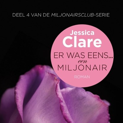 Er was eens... een miljonair, Jessica Clare - Luisterboek MP3 - 9789463629713