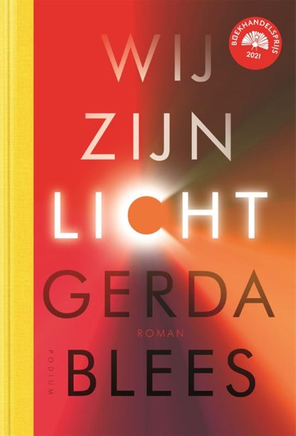 Wij zijn licht, Gerda Blees - Gebonden - 9789463810876