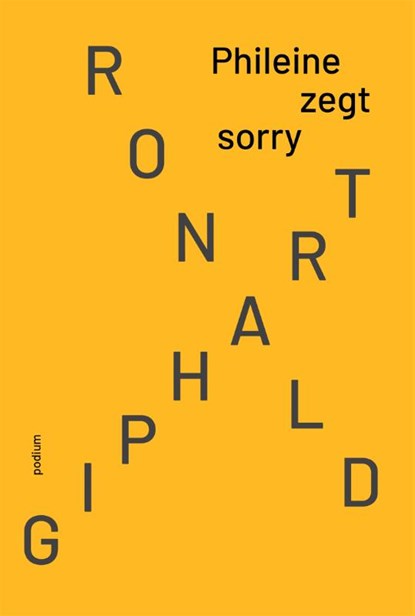 Phileine zegt sorry, Ronald Giphart - Paperback - 9789463811972