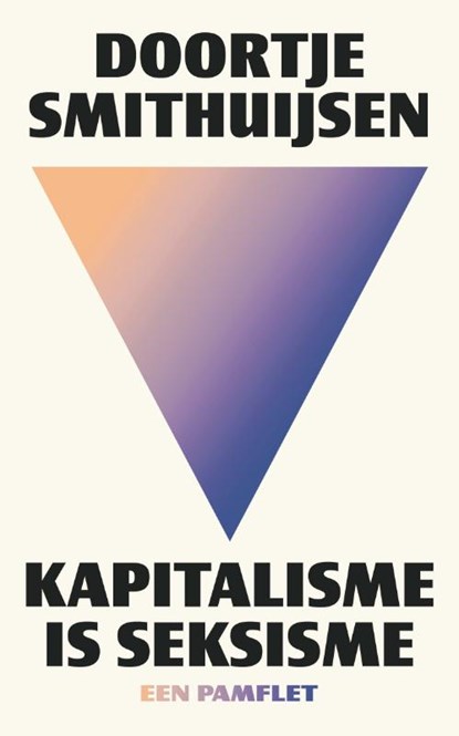 Kapitalisme is seksisme, Doortje Smithuijsen - Paperback - 9789463812412