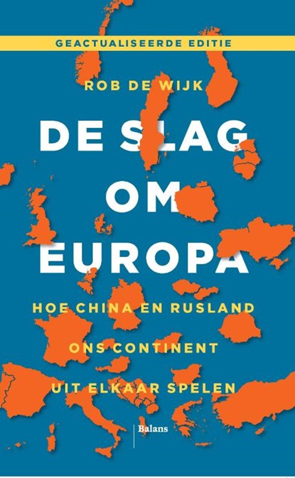 De slag om Europa, Rob de Wijk - Paperback - 9789463821254