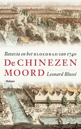 De Chinezenmoord, Leonard Blussé -  - 9789463821810