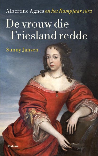 De vrouw die Friesland redde, Sunny Jansen - Paperback - 9789463822060