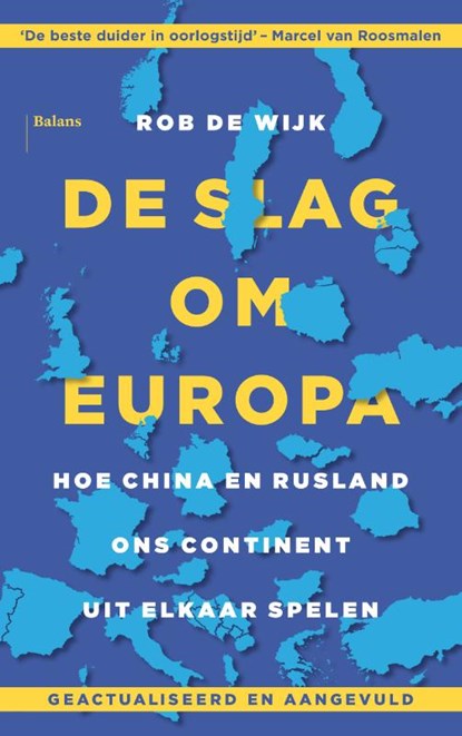 De slag om Europa, Rob de Wijk - Paperback - 9789463822978