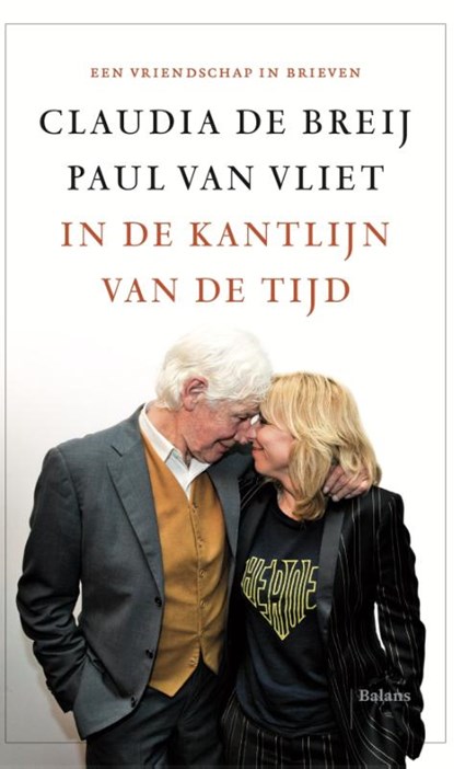 In de kantlijn van de tijd, Claudia de Breij ; Paul van Vliet - Paperback - 9789463823166
