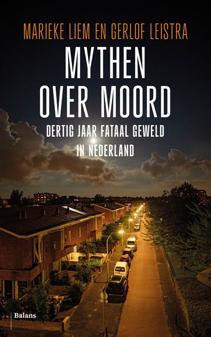 Mythen over moord, Marieke Liem ; Gerlof Leistra - Ebook - 9789463823753
