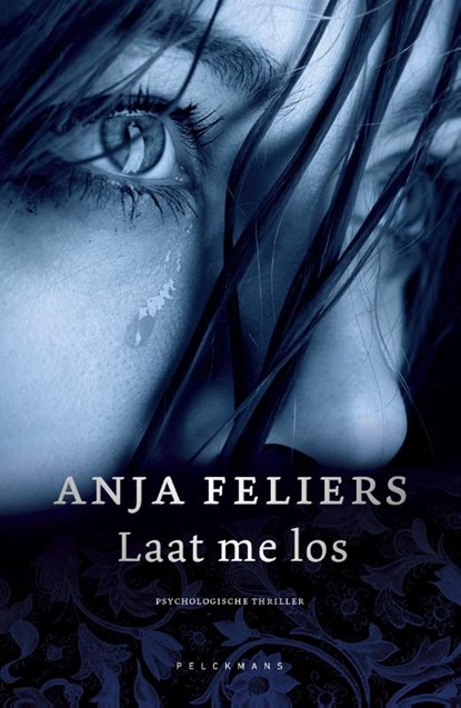 Laat me los, Anja Feliers - Paperback - 9789463830058