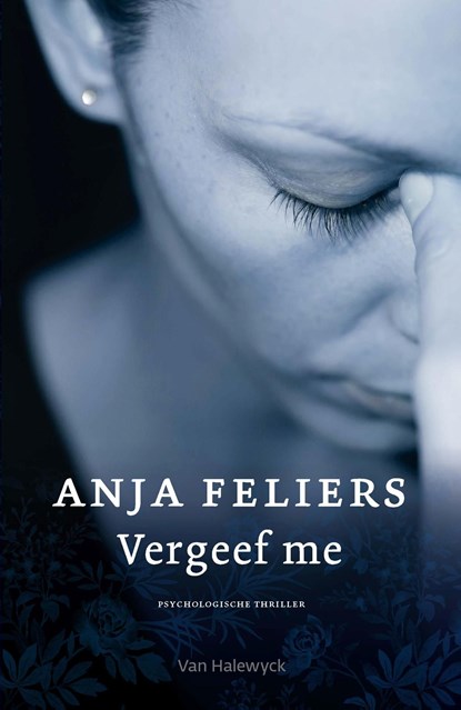 Vergeef me, Anja Feliers - Ebook - 9789463830881