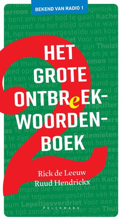 Het grote ontbreekwoordenboek 2, Rick de Leeuw ; Ruud Hendrickx - Paperback - 9789463834414