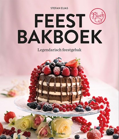 Feest Bakboek, Stefan Elias - Gebonden - 9789463887632