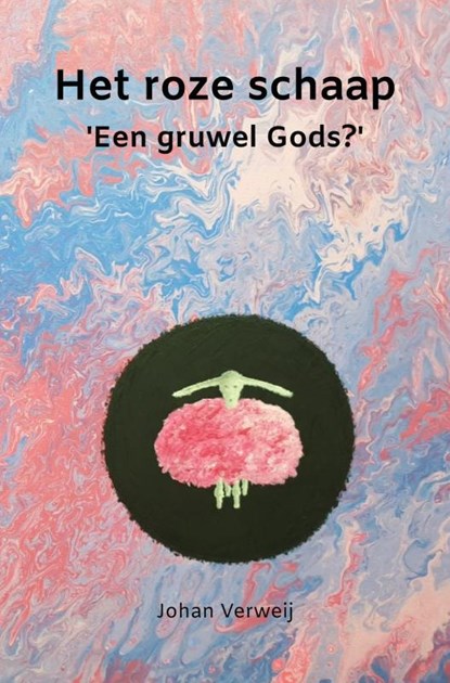 Het roze schaap, Johan Verweij - Paperback - 9789463980258