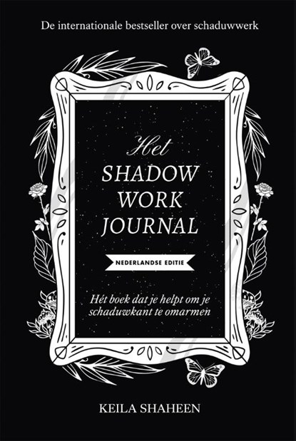 Het Shadow Work Journal, Keila Shaheen - Paperback - 9789464043150