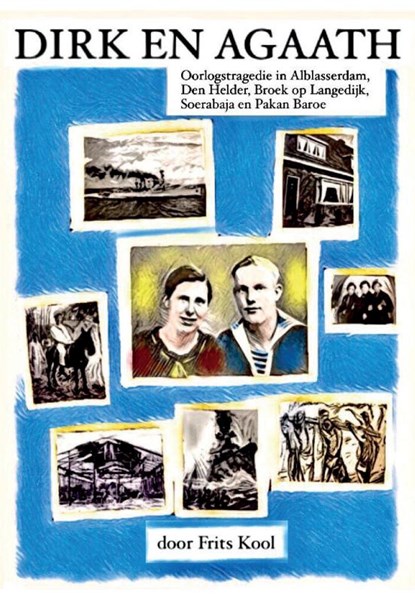 Dirk en Agaath Oorlogstragedie, Frits Kool - Paperback - 9789464061529