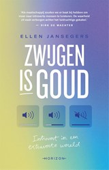 Zwijgen is goud, Ellen Jansegers -  - 9789464102307