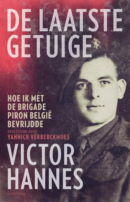 De laatste getuige, Yannick Verberckmoes ; Victor Hannes - Paperback - 9789464102499