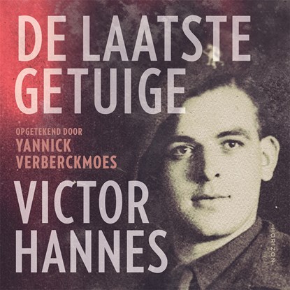 De laatste getuige, Yannick Verberckmoes ; Victor Hannes - Luisterboek MP3 - 9789464102512