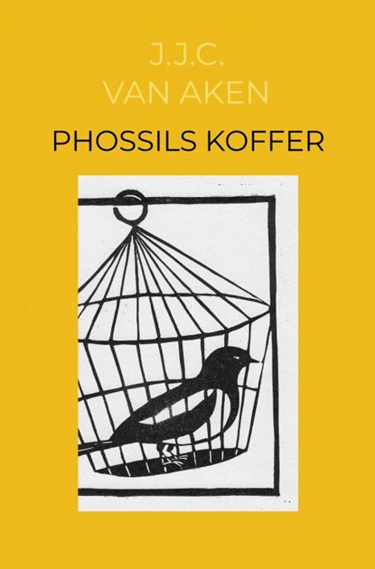 Phossils koffer, J.J.C. Van Aken - Paperback - 9789464188974