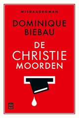 De Christiemoorden, Dominique Biebau -  - 9789464342352