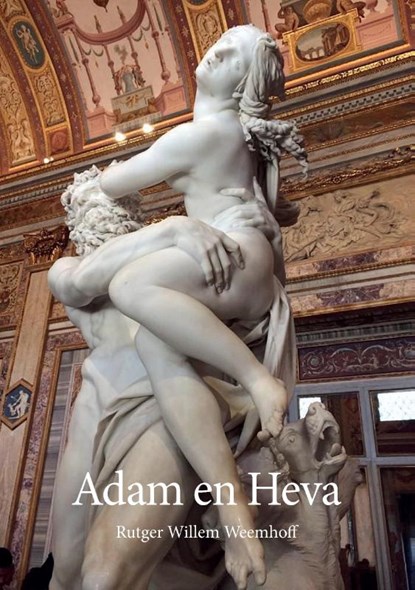 Adam en Heva, Rutger Willem Weemhoff - Paperback - 9789464433272
