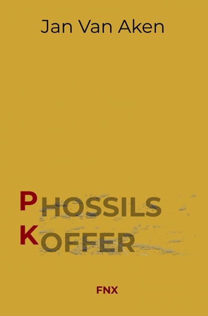 Phossils koffer, Jan Van Aken - Paperback - 9789464488753