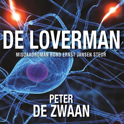 De loverman, Peter de Zwaan - Luisterboek MP3 - 9789464490992