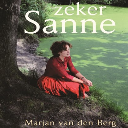 Zeker Sanne, Marjan van den Berg - Luisterboek MP3 - 9789464494099