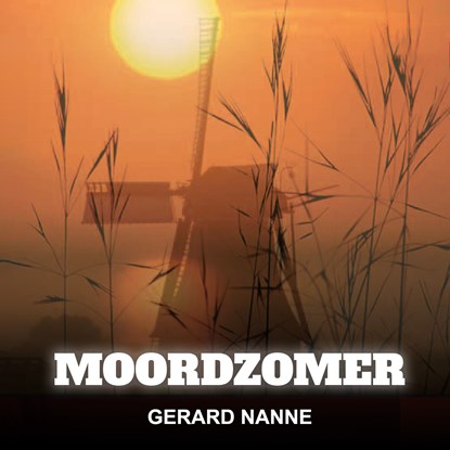 Moordzomer, Gerard Nanne - Luisterboek MP3 - 9789464497465