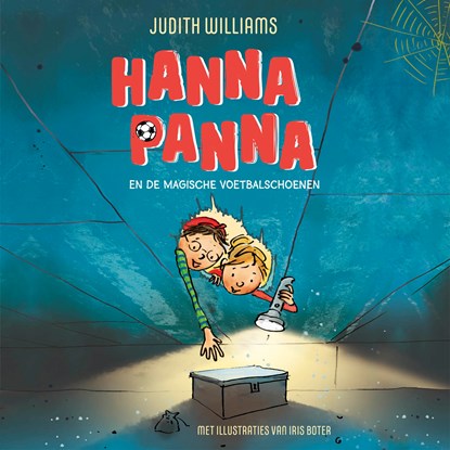 Hanna Panna en de magische voetbalschoenen, Judith Williams - Luisterboek MP3 - 9789464530131