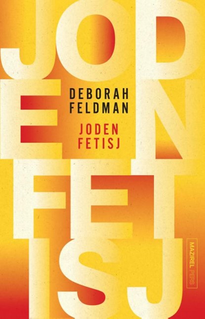 Jodenfetisj, Deborah Feldman - Paperback - 9789464564020