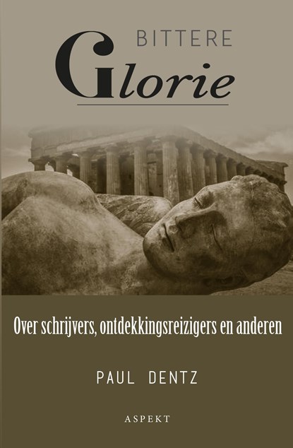 Bittere Glorie, Paul Dentz - Ebook - 9789464624786
