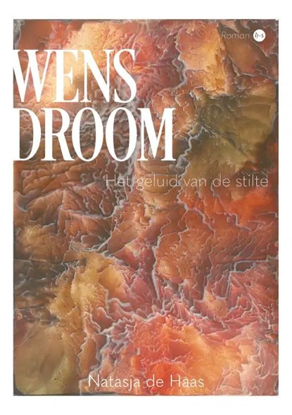 Wensdroom, Natasja de Haas - Paperback - 9789464688153