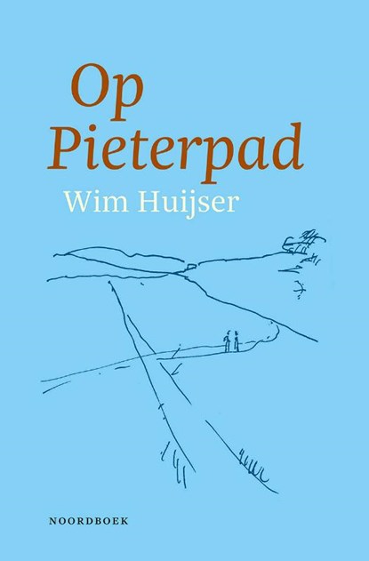 Op Pieterpad, Wim Huijser - Paperback - 9789464710236